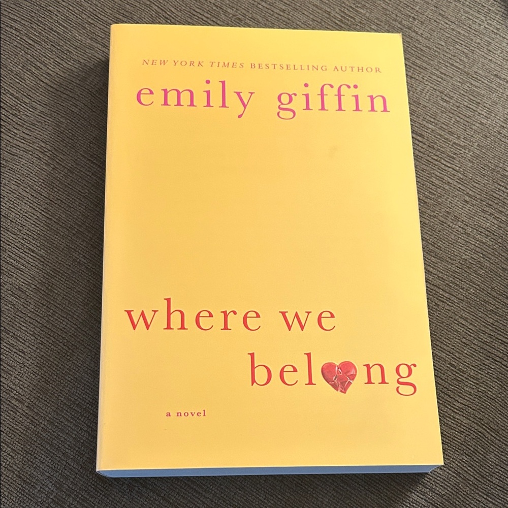 'Where We Belong' Book by Emily Giffin